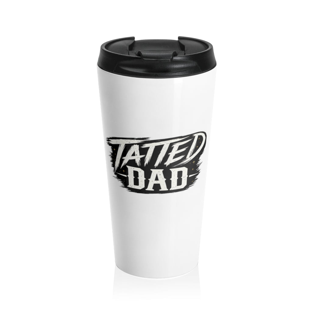 Tatted Dad Travel Mug — Insulated Stainless Steel Tattoo Dad Coffee Tumbler