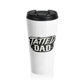Tatted Dad Travel Mug — Insulated Stainless Steel Tattoo Dad Coffee Tumbler