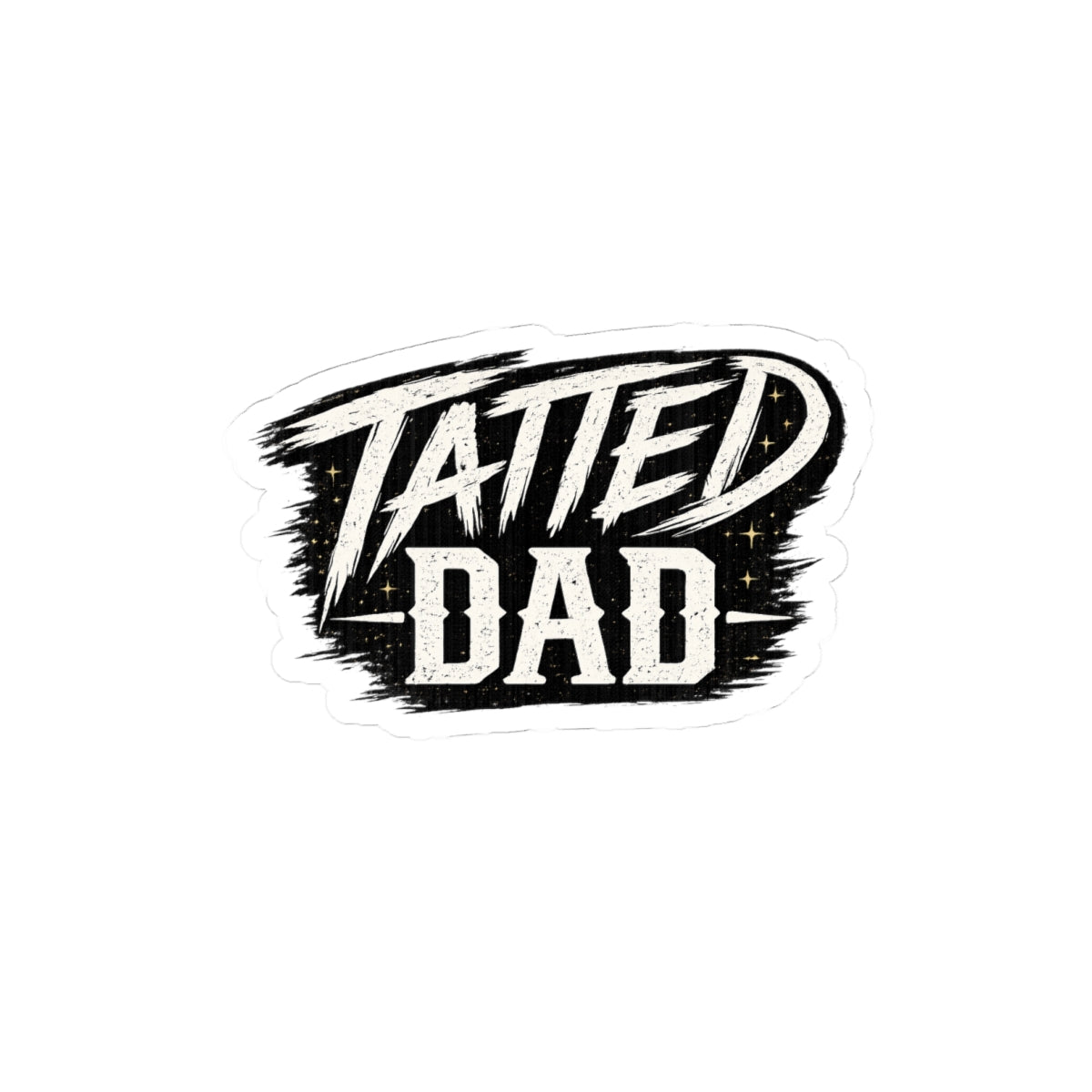 "Tatted Dad" Text Logo-Kiss-Cut Stickers