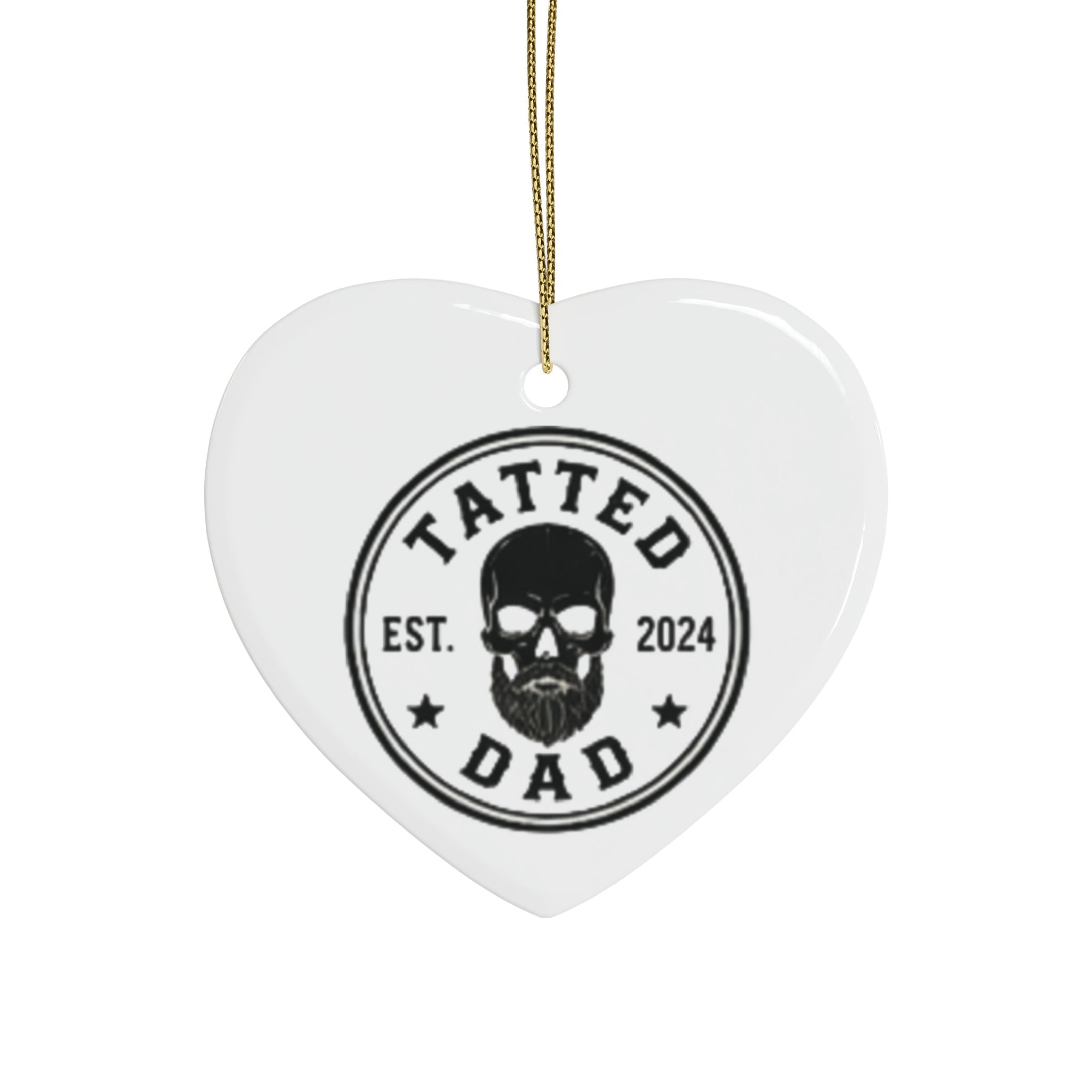 Tatted Dad Ceramic Ornament — Heart-Shaped Father’s Day Keepsake (Est. 2024)