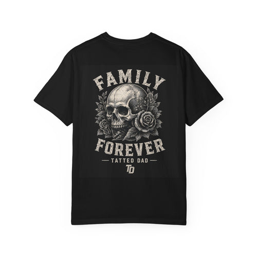 T-Shirt — “Family Forever” Tatted Dad Skull Graphic