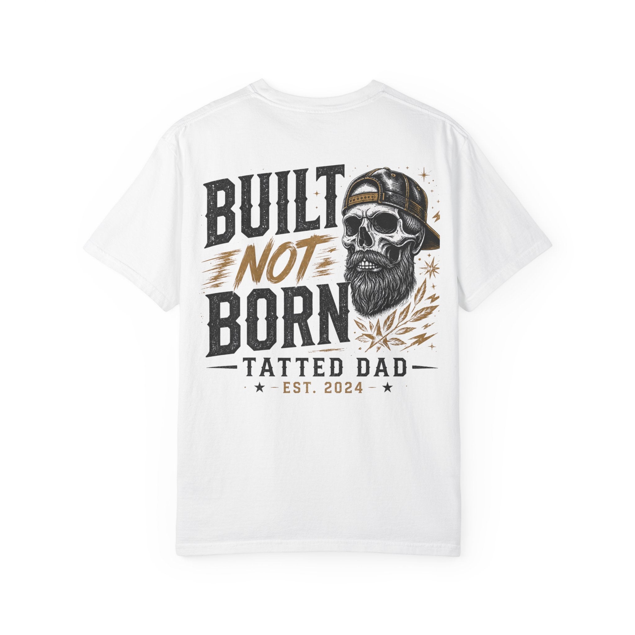 Built Not Born™ | Tatted Dad Premium Graphic T-Shirt | Comfort Colors® Men's Tee