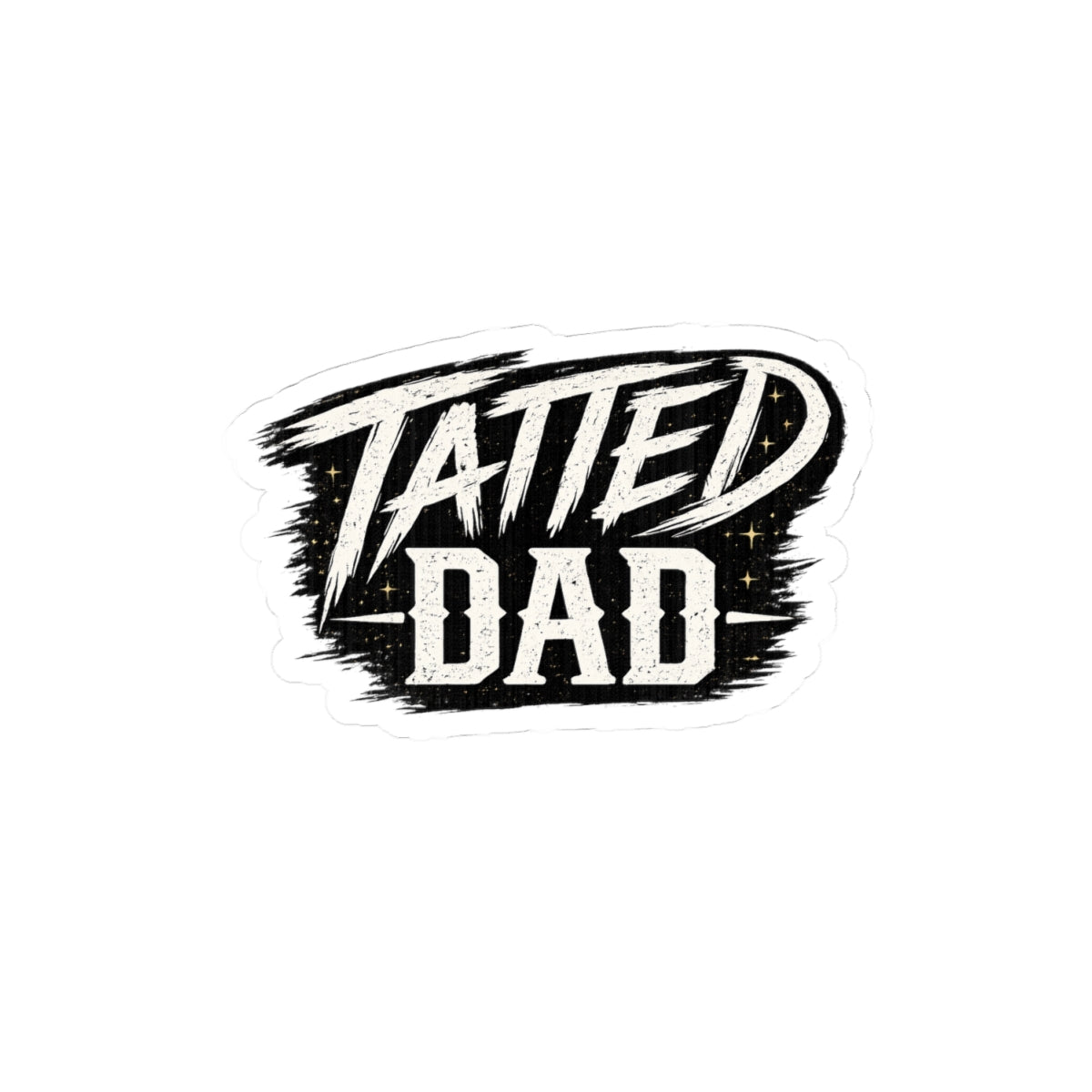 "Tatted Dad" Text Logo-Kiss-Cut Stickers